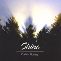 Corlynn Hanney : Shine