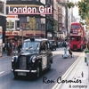 RON CORMIER & COMPANY: London Girl