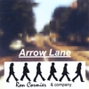 Ron Cormier & company: Arrow Lane