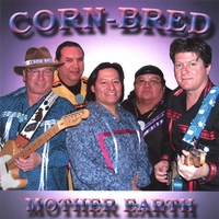 Corn-bred : Mother Earth