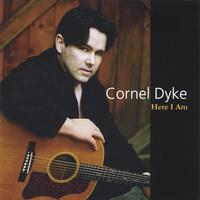 Cornel Dyke : Here I Am