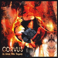Corvus : An Affair With Tragedy