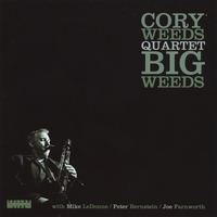 CORY WEEDS: Big Weeds