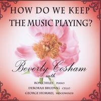 Beverly Cosham : How Do We Keep the Music Playing?