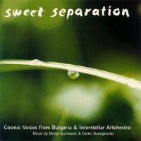 Cosmic Voices from Bulgaria : Sweet Separation
