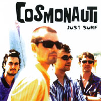 Cosmonauti : Just Surf