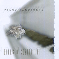 GIORGIO COSTANTINI: PianoPianoForte