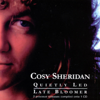 COSY SHERIDAN: Quietly Led/Late Bloomer
