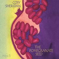 COSY SHERIDAN: The Pomegranate Seed