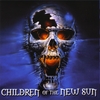 CHILDREN OF THE NEW SUN: Children of the New Sun
