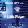 ORLANDO COTTO: A Little Prayer