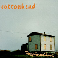 Cottonhead : Pretty Flower Cover