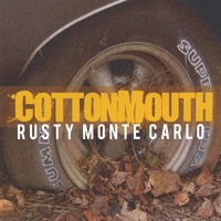 Cottonmouth : Rusty Monte-Carlo