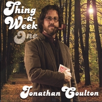 JONATHAN COULTON: Thing a Week One