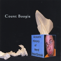 Count Boogie : Acoustic History of Nerd Heartbreak