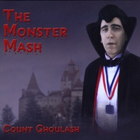 Count Ghoulash : The Monster Mash