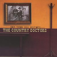 THE COUNTRY DOCTORS: More Venom Less Self Pity