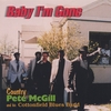 COUNTRY PETE MCGILL: Baby I'm Gone