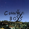 COUNTY BOYS: County Boys