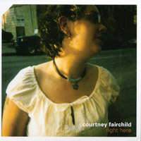 Courtney Fairchild : Right Here