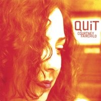 Courtney Fairchild : Quit