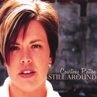 COURTNEY PATTON: Still Around