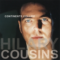 HILARY COUSINS: Continents Collide