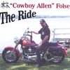 COWBOY ALLEN FOLSE: The Ride