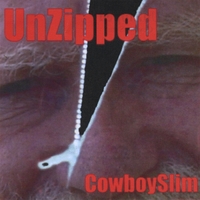 CowboySlim : UnZipped