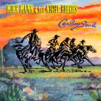 Mike Mann & the NightRiders : Cowboy Soul