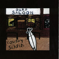 Cowboy Surfer : Surf Saloon