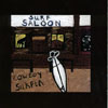 COWBOY SURFER: Surf Saloon