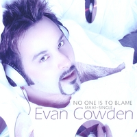 Evan Cowden : No One Is To Blame