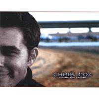 chris cox : Terror and Craving