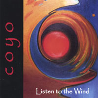 Coyo : Listen to the Wind