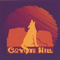 Coyote Hill : Coyote Hill