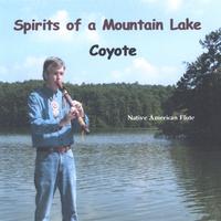 COYOTE: Spirits of a Mountain Lake