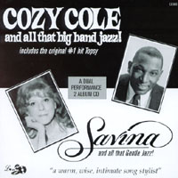 Alan Hartwell Big Band Featuring Cozy Cole and Savina : Big Band Jazz and Gentle Jazz Vocals