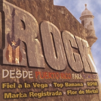 ROCK: Desde Puerto Rico Para El Mundo