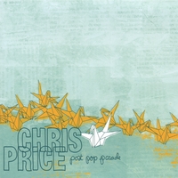 CHRIS PRICE: Post Pop Parade