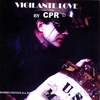 CPR (CROWN PRINCE RICHARD BUCKLEY): Vigilante Love