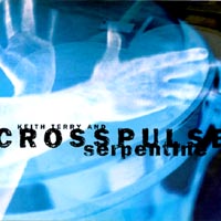Keith Terry & Crosspulse : Serpentine