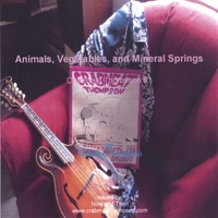 CRABMEAT THOMPSON: Animals, Vegetables, and Mineral Springs