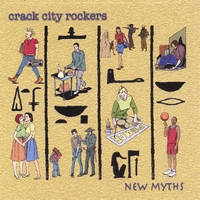 Crack City Rockers : New Myths (EP)