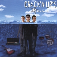 Crack'n Up's : Raincheck