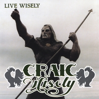 CRAIC WISELY: Live Wisely