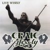 CRAIC WISELY: Live Wisely