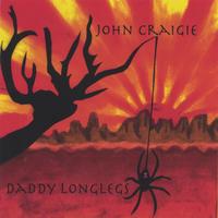 John Craigie : Daddy Longlegs