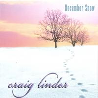 CRAIG LINDER: December Snow