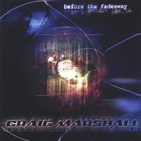 Craig Marshall : Before The Fadeaway